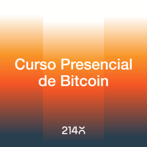 Curso Presencial de Bitcoin – 2140 Escuela de Bitcoin